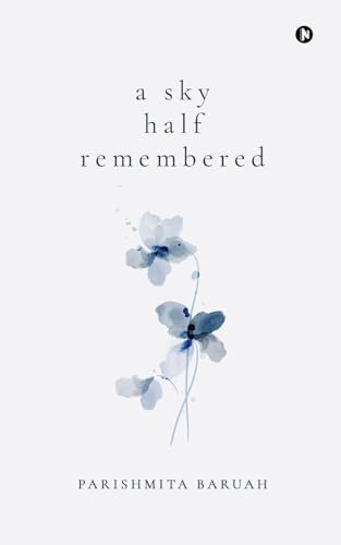 a sky half remembered von Notion Press