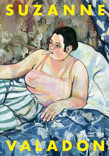 Suzanne Valadon - Catalogue de l'exposition von CENTRE POMPIDOU