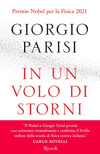 In un volo di storni. Le meraviglie dei sistemi complessi (Saggi italiani)