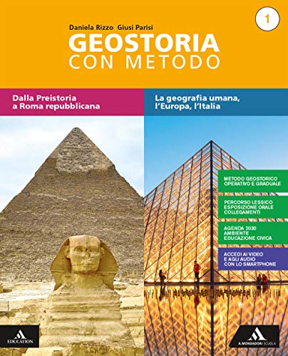 Geostoria con metodo. Con Atlante ed Educazione civica. Per il biennio dei Licei. Con e-book. Con espansione online (Vol. 1)