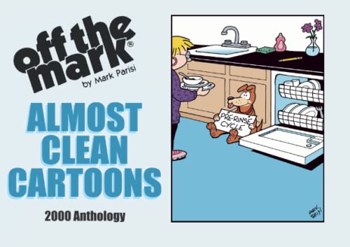 Almost Clean Cartoons: 2000 Anthology (off the mark anthology cartoons) von Independently published