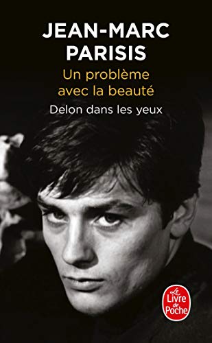Un problème avec la beauté: Delon dans les yeux