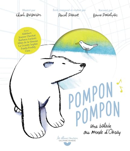 Pompon, Pompon: Une balade au musée d'Orsay-Livre-CD avec QR code von GALLIMARD JEUNE