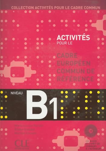 Cadre européen commun de référence Niveau B1 (1CD audio): Cadre commun & CD B1