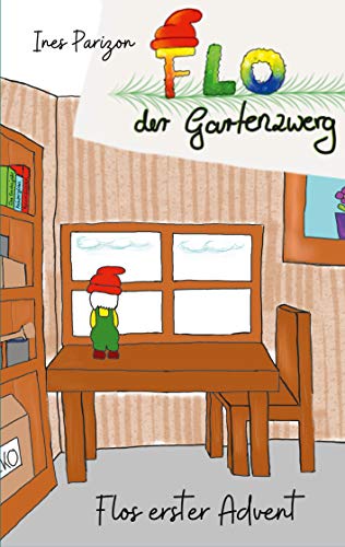 Flo der Gartenzwerg: Flos erster Advent von Books on Demand