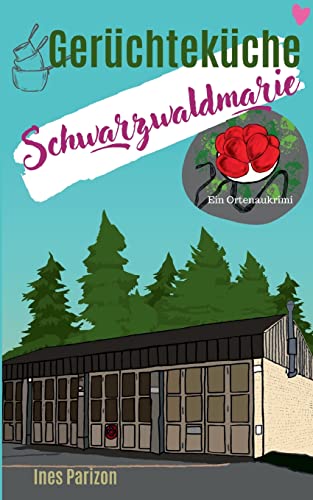 Gerüchteküche: Schwarzwaldmarie von BoD – Books on Demand