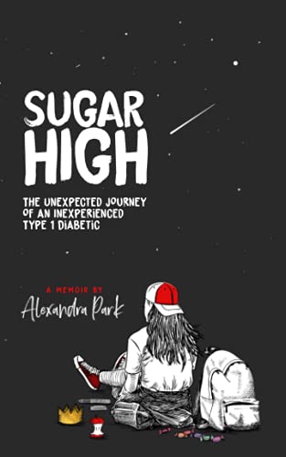 Sugar High: The Unexpected Journey of an Inexperienced Type 1 Diabetic von RBL, LLC