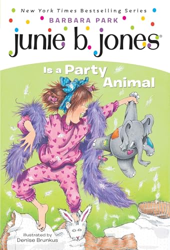 Junie B. Jones #10: Junie B. Jones Is a Party Animal Junie B. Jones #10: Junie B. Jones Is a Party Animal von Random House Books for Young Readers
