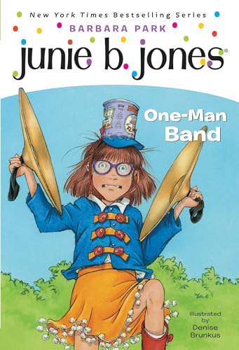 Junie B. Jones #22: One-Man Band