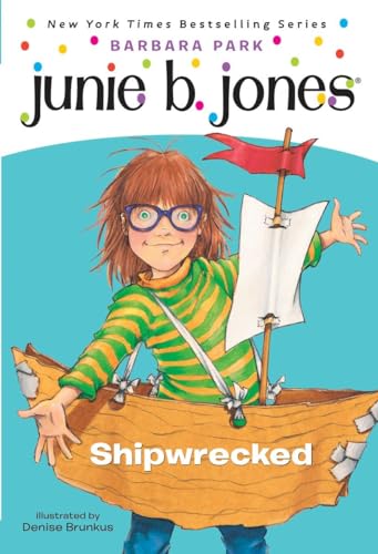 Junie B. Jones #23: Shipwrecked von Random House Books for Young Readers