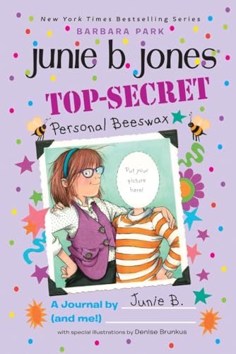 Top-Secret, Personal Beeswax: A Journal by Junie B. (and me!) (Junie B. Jones)