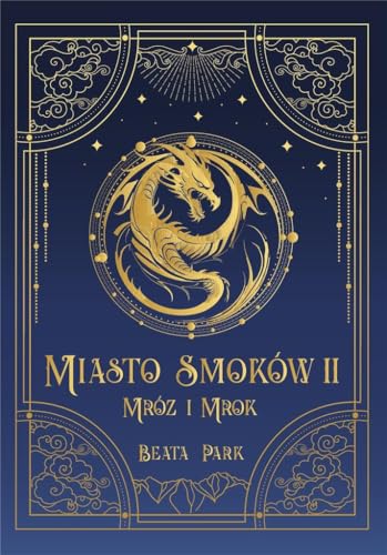 Miasto smoków (2) (Miasto Smoków Tom 2 Mróz i mrok, Band 2)