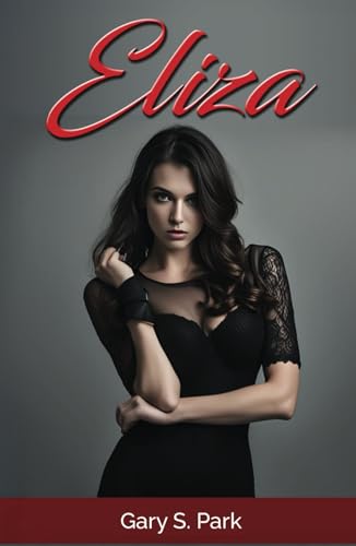 Eliza: This Nurse Saves Lives One Murder at a Time von Independently published