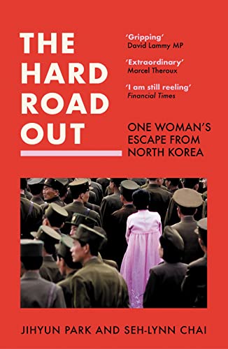 The Hard Road Out: One Woman’s Escape From North Korea von HarperCollins