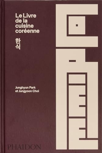 Le livre de la cuisine coréenne Le livre de la cuisine coréenne von PHAIDON FRANCE