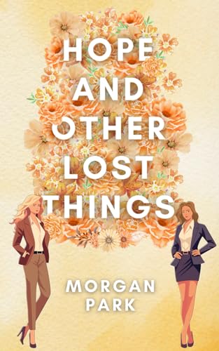Hope and Other Lost Things von Spectrum Books
