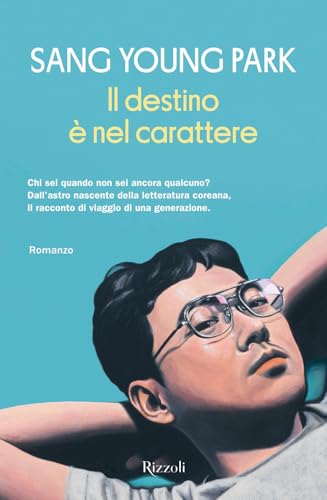 Il destino è nel carattere (Le narrative) von Rizzoli