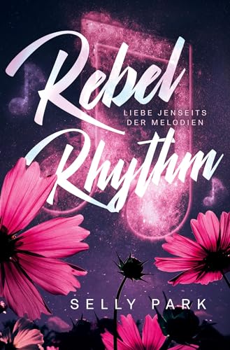 Rebel Rhythm: Liebe jenseits der Melodien von tolino media