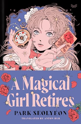 A Magical Girl Retires: A Novel von HarperVia