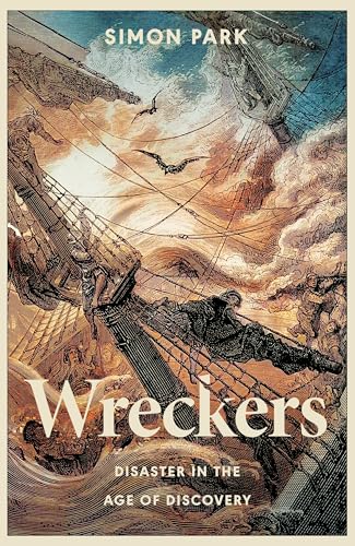 Wreckers: Disaster in the Age of Discovery von Viking