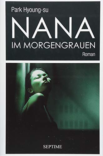 Nana im Morgengrauen von Septime