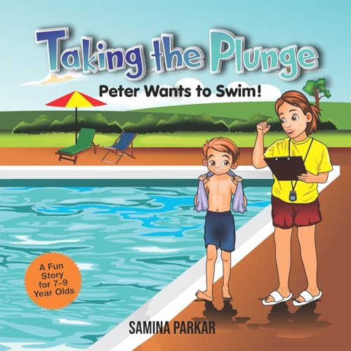 Taking the Plunge: Peter Wants to Swim ! von Bowker