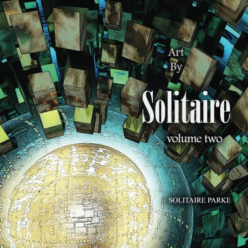 Art by Solitaire Volume Two von Independently published