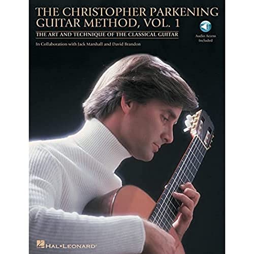 The Christopher Parkening Guitar Method - Volume 1: The Art and Technique of the Classical Guitar Book/Online Audio Pack [With Online Access]