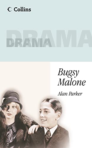 Bugsy Malone: Have fun with your students with this well-loved children’s play (Collins Drama) von Collins Music