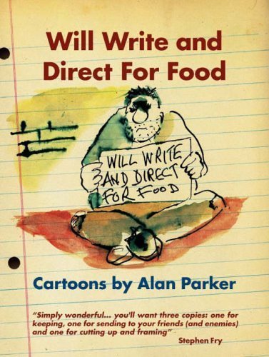 Will Write and Direct For Food: Cartoons