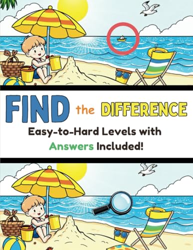 Find the Difference Book: Exciting Puzzle Challenges for Kids Aged 4-8 to Spot Hidden Details and Have Fun! Find the Difference Book: Exciting Puzzle Challenges for Kids Aged 4-8 to Spot Hidden Details and Have Fun! von Independently published