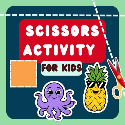 Scissors Activity for Kids Ages 3-5: Fun Cutting Practice for Toddlers and Preschoolers: Engaging Workbook with Cute Shapes, Lines, and Easy Designs to Improve Fine Motor Skills Scissors Activity for Kids Ages 3-5: Fun Cutting Practice for Toddlers and Preschoolers: Engaging Workbook with Cute Shapes, Lines, and Easy Designs to Improve Fine Motor Skills von Independently published