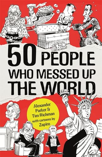 50 People Who Messed up the World von Robinson
