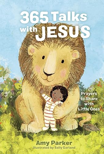 365 Talks With Jesus: Prayers to Share With Little Ones