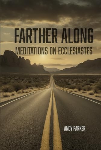 Farther Along: Meditations on the Book of Ecclesiastes von Soul Reno Media