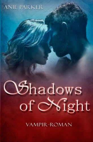 Shadows of Night von CreateSpace Independent Publishing Platform