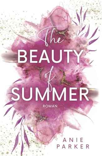The Beauty of Summer: Liebesroman