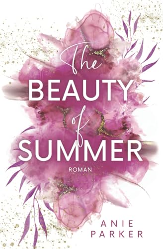 The Beauty of Summer: Liebesroman