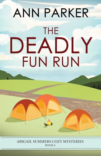 The Deadly Fun Run (Abigail Summers Cozy Mysteries, Band 4) von Next Chapter