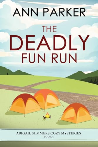 The Deadly Fun Run (Abigail Summers Cozy Mysteries, Band 4) von Next Chapter