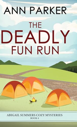 The Deadly Fun Run (Abigail Summers Cozy Mysteries, Band 4) von Next Chapter