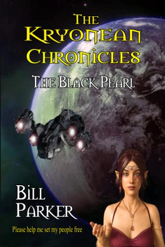 The Kryonean Chronicles: The Black Pearl von Independently Published