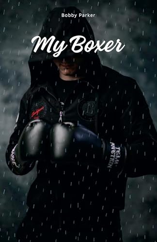 My Boxer von Bobby Parker