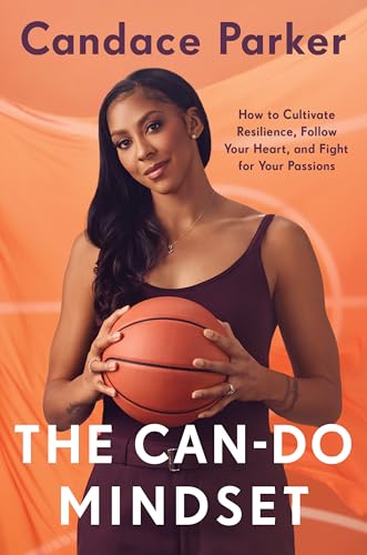 The Can-Do Mindset: How to Cultivate Resilience, Follow Your Heart, and Fight for Your Passions von Zando – Get Lifted Books
