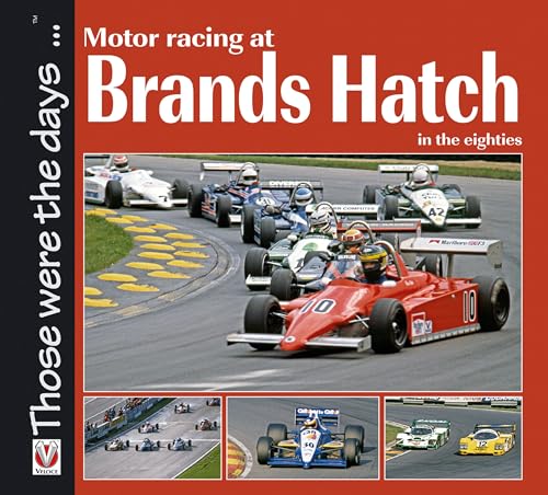 Motor Racing at Brands Hatch in the eighties (Those Were the Days...)