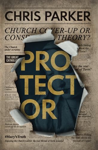 Protector: Step 2: Praying for the Light (Dark Steps, Band 2) von Chiselbury