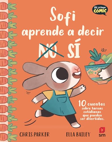 Sofi aprende a decir SÍ (Mi primer cómic) von EDICIONES SM