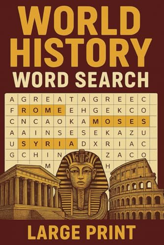History Word Search Puzzle Book: Word Searches with Easy to Read Print about World History, Ancient Times, Modern Day and More | 6x9 inches, 110 pages ... Names, Languages, Monuments, and more! von Independently published