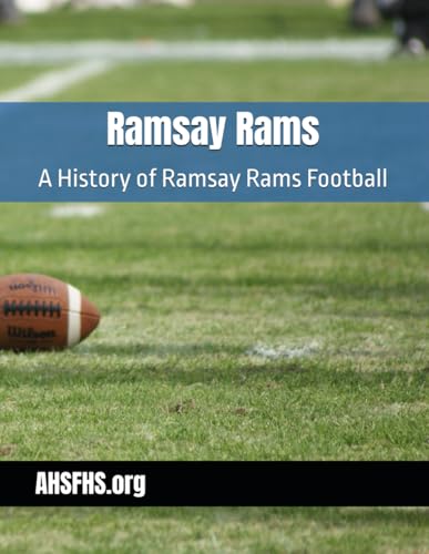 Ramsay Rams: A History of Ramsay Rams Football von Independently published