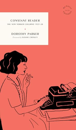 Constant Reader: The New Yorker Columns 1927–28 (McNally Editions) von McNally Editions